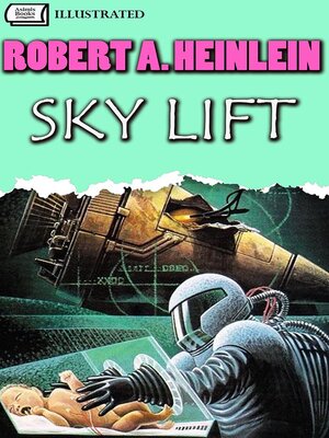 cover image of Sky Lift. Illustrated